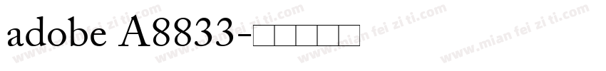 adobe A8833字体转换